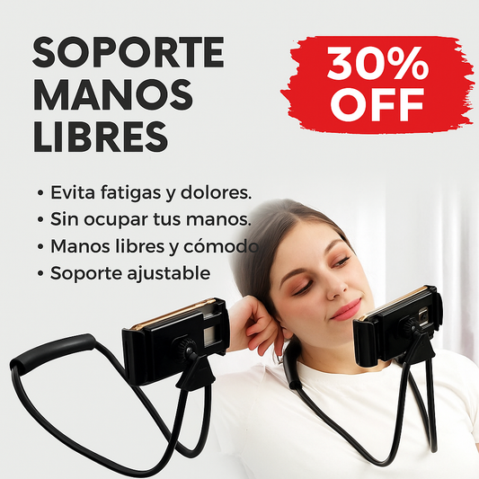 Soporte  manos libres cuello para celular 30% de descuento